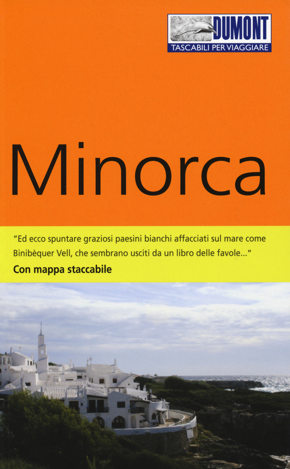 Minorca. Con carta. Con Carta geografica ripiegata