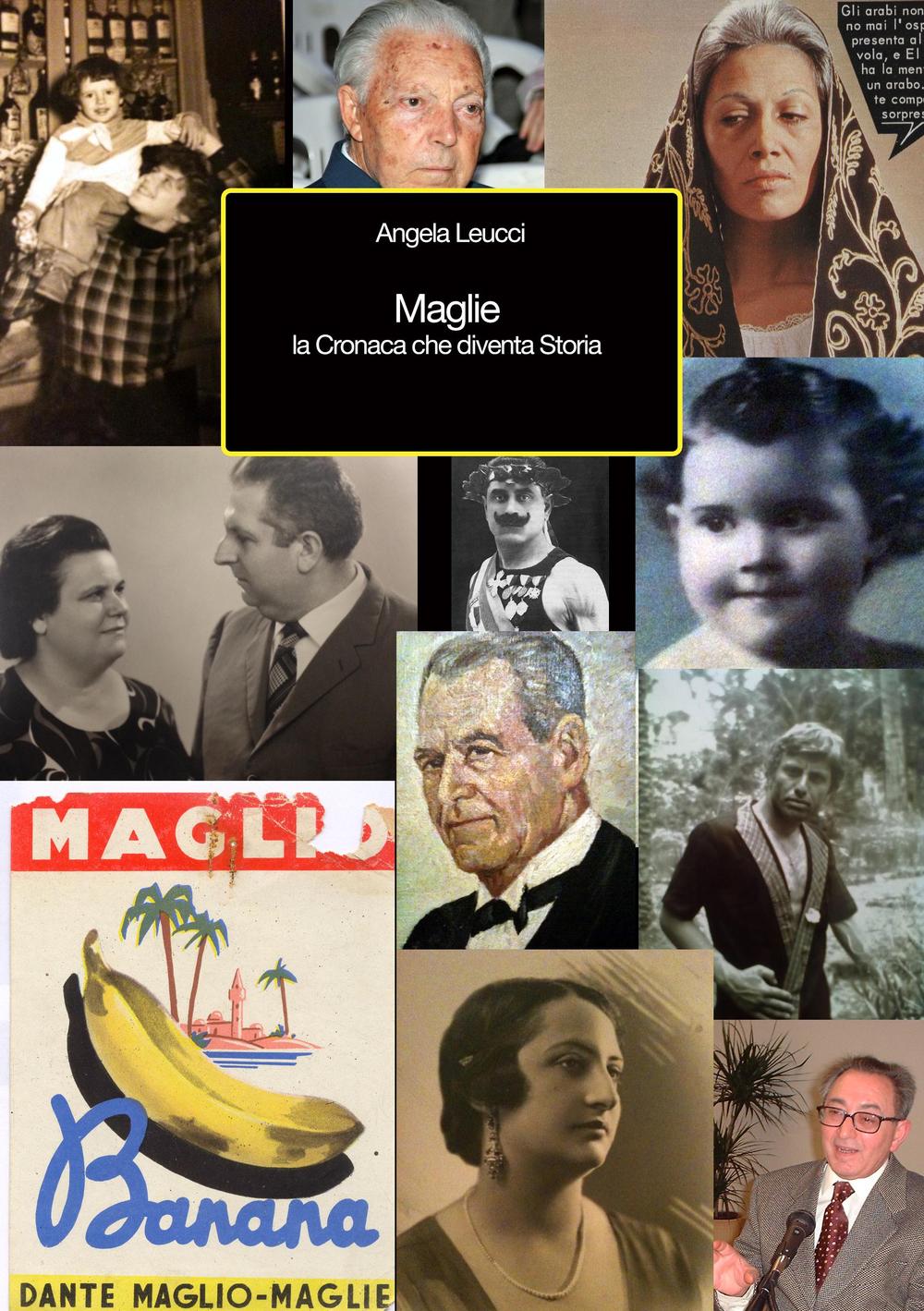 Maglie. La cronaca che diventa storia