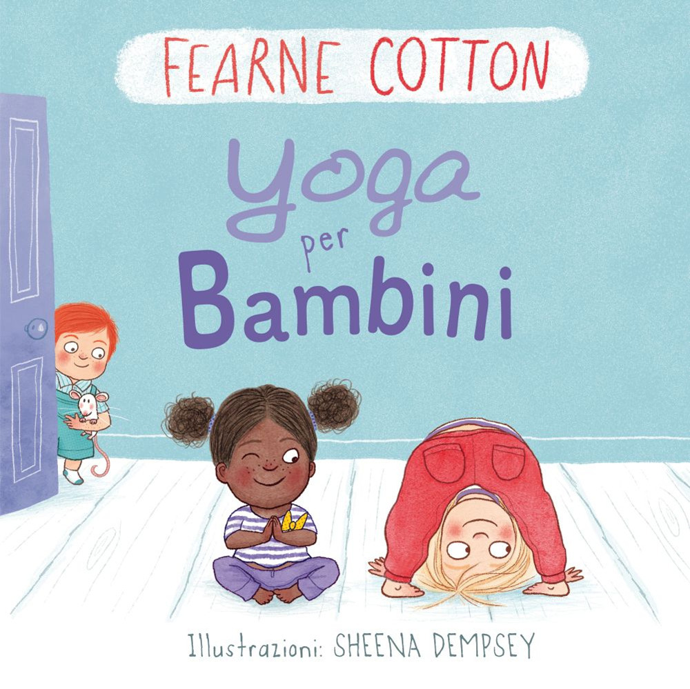 Yoga per bambini. Ediz. a colori