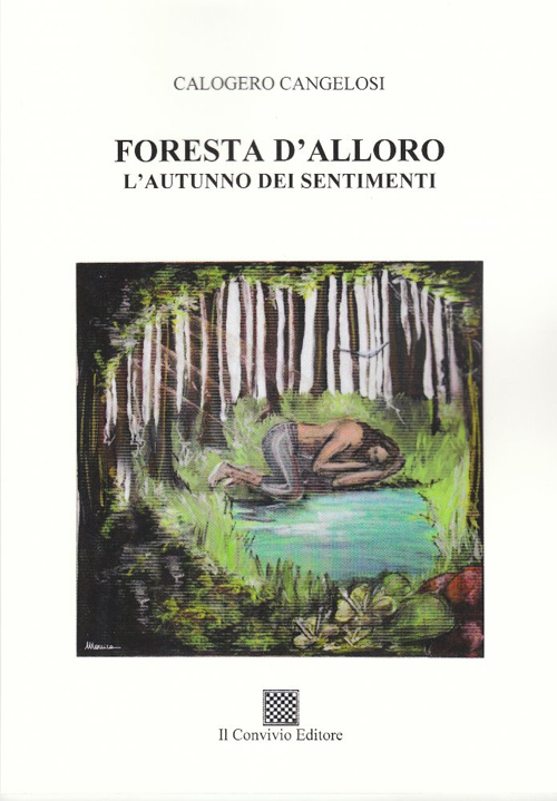 Foresta d'alloro. L'autunno dei sentimenti