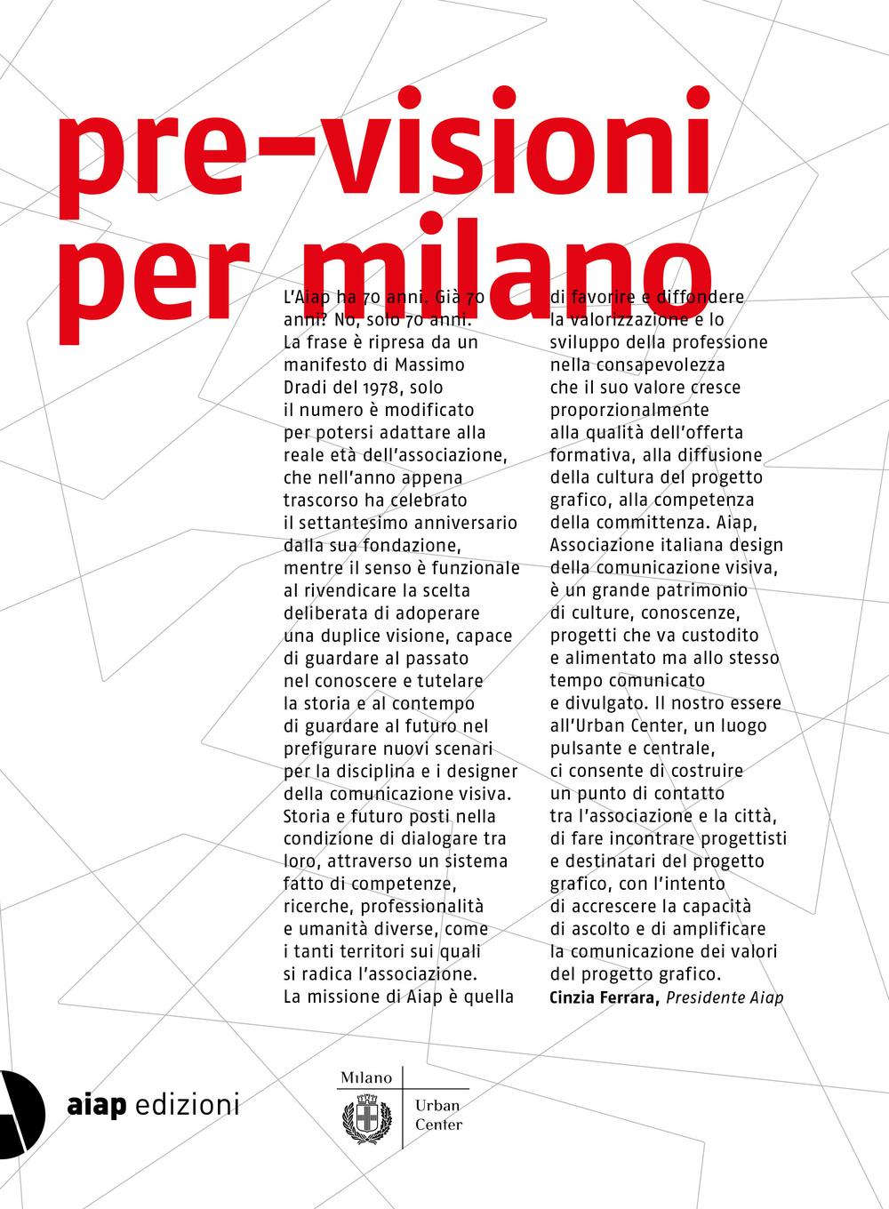 Pre-visioni per Milano. Ediz. illustrata