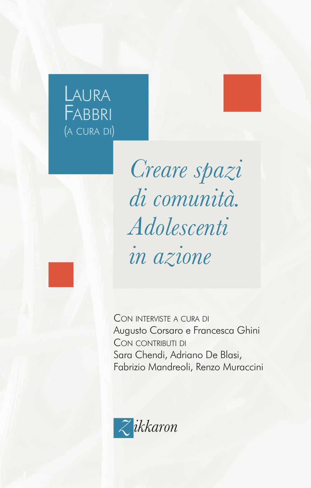 Creare spazi di comunità. Adolescenti in azione