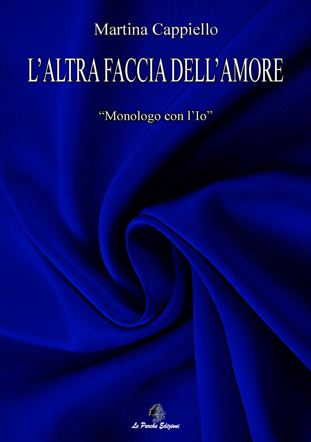 L'altra faccia dell'amore. Monologo con l'Io