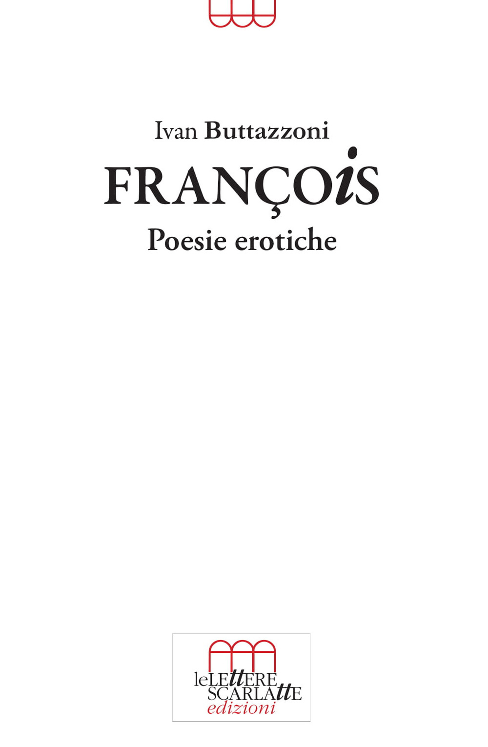 François. Poesie erotiche