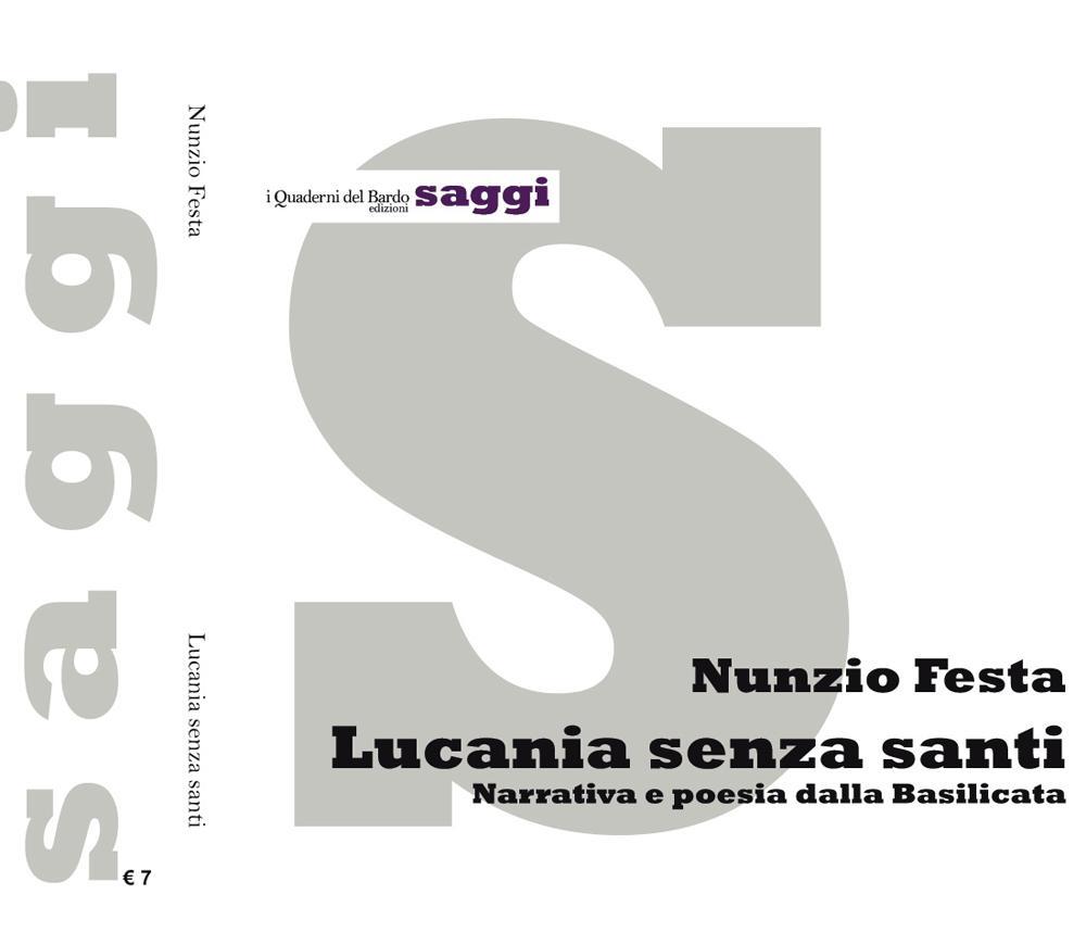 Lucania senza santi. Narrativa e poesia dalla Basilicata