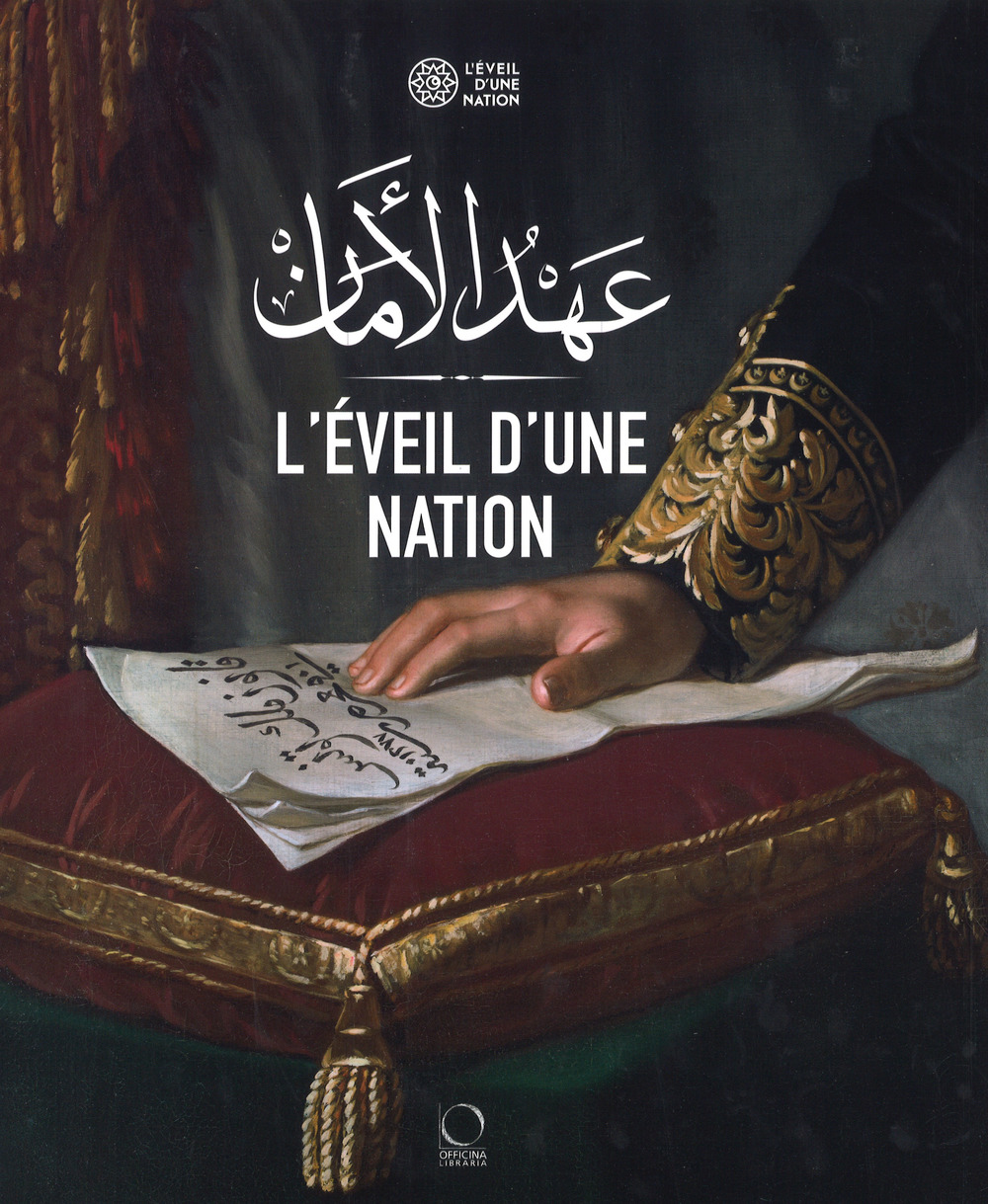 L'éveil d'une nation. Ediz. a colori