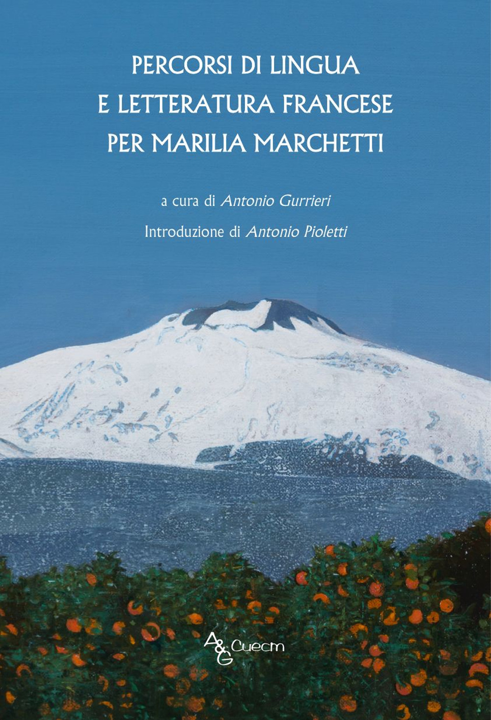 Percorsi di lingua e letteratura francese per Marilia Marchetti