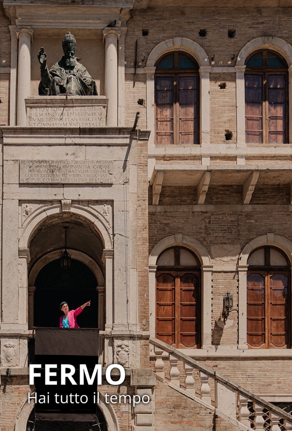 Fermo. Hai tutto il tempo