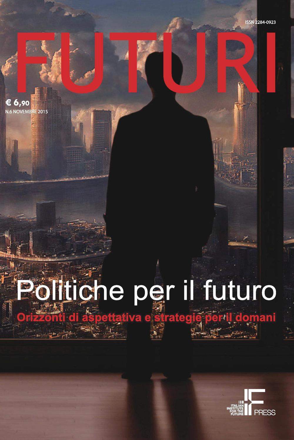 Futuri. Vol. 6: Politiche per il futuro