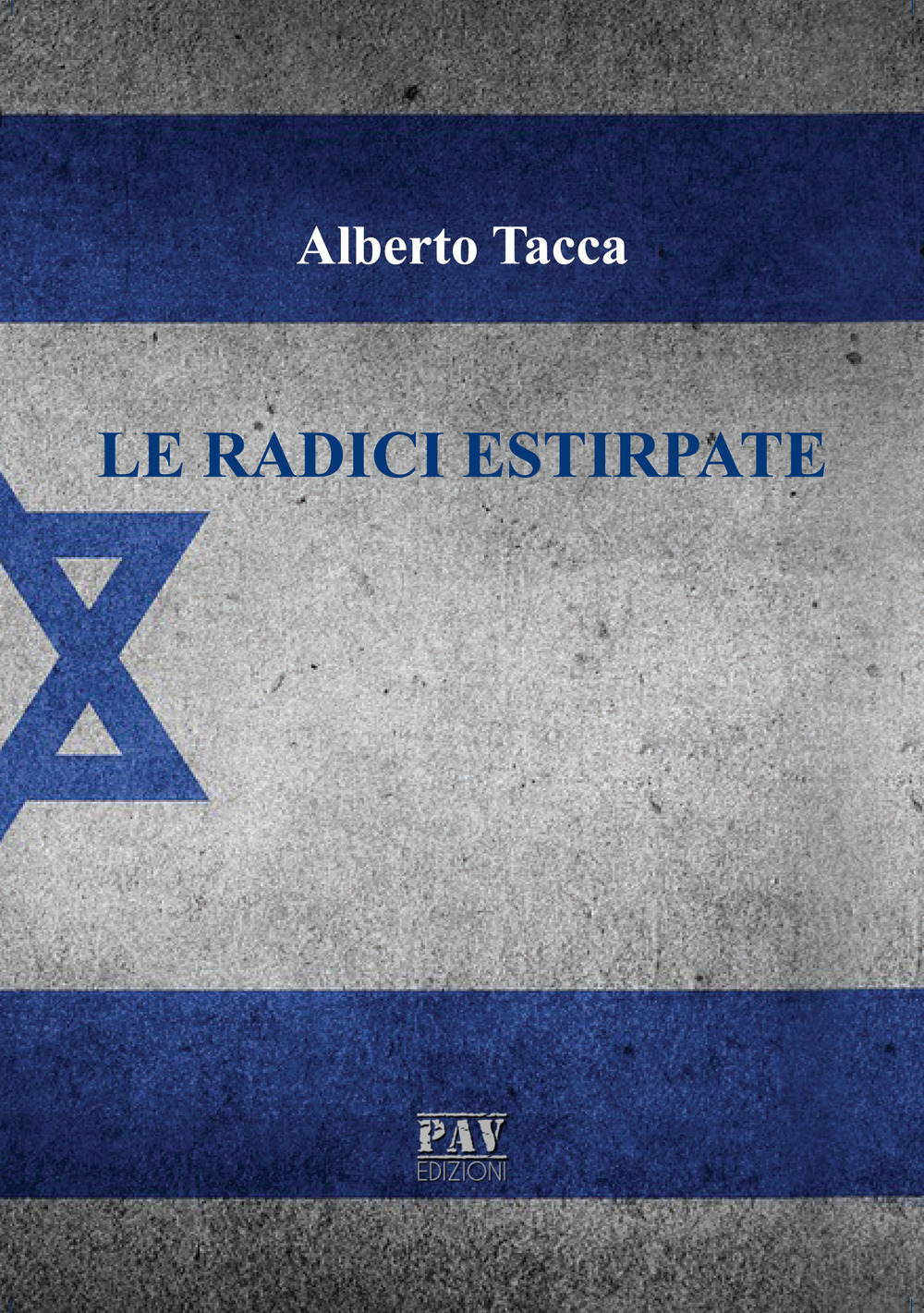 Le radici estirpate