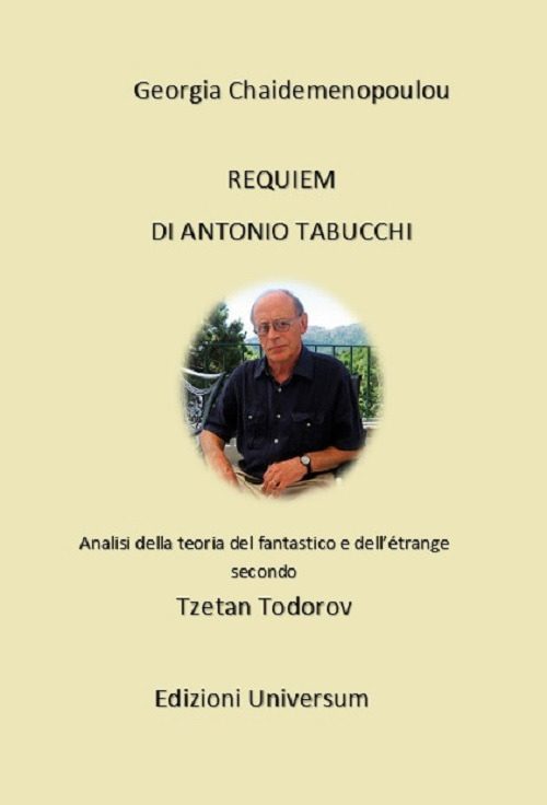 Requiem di Antonio Tabucchi. Analisi della teoria del fantastico e dell'étrange secondo Tzetan Todorov