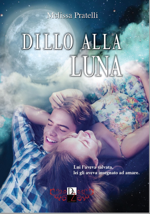 Dillo alla luna