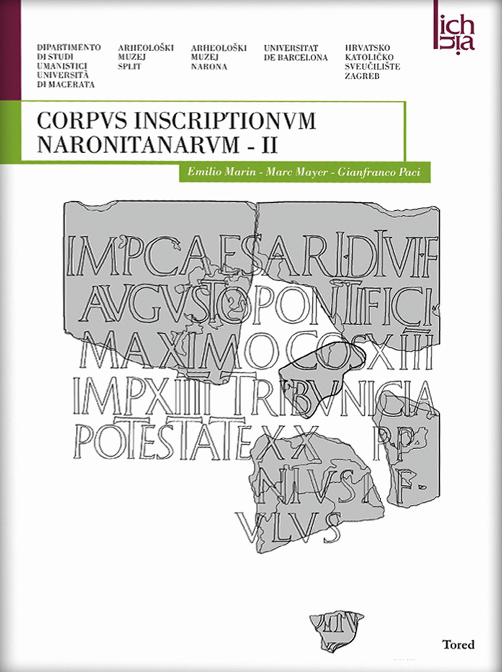 Corpvs inscriptionvm naronitanarvm. Ediz. multilingue. Vol. 2