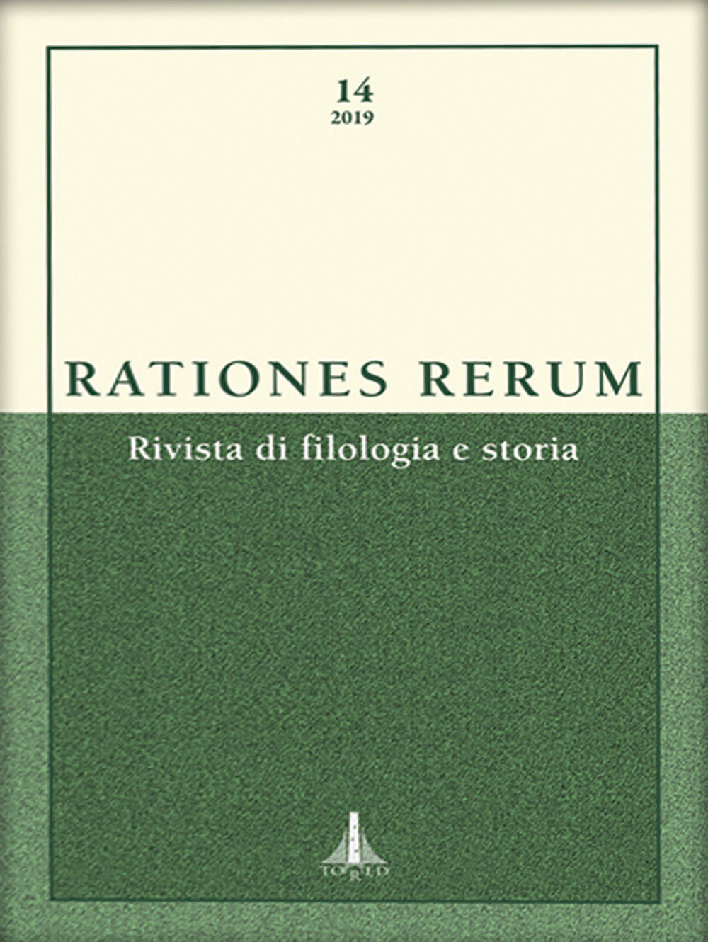 Rationes rerum. Rivista di filologia e storia. Ediz. multilingue. Vol. 14