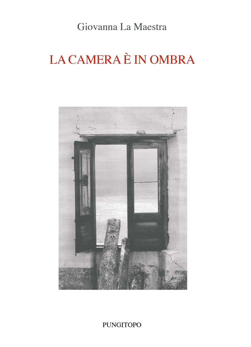 La camera è in ombra