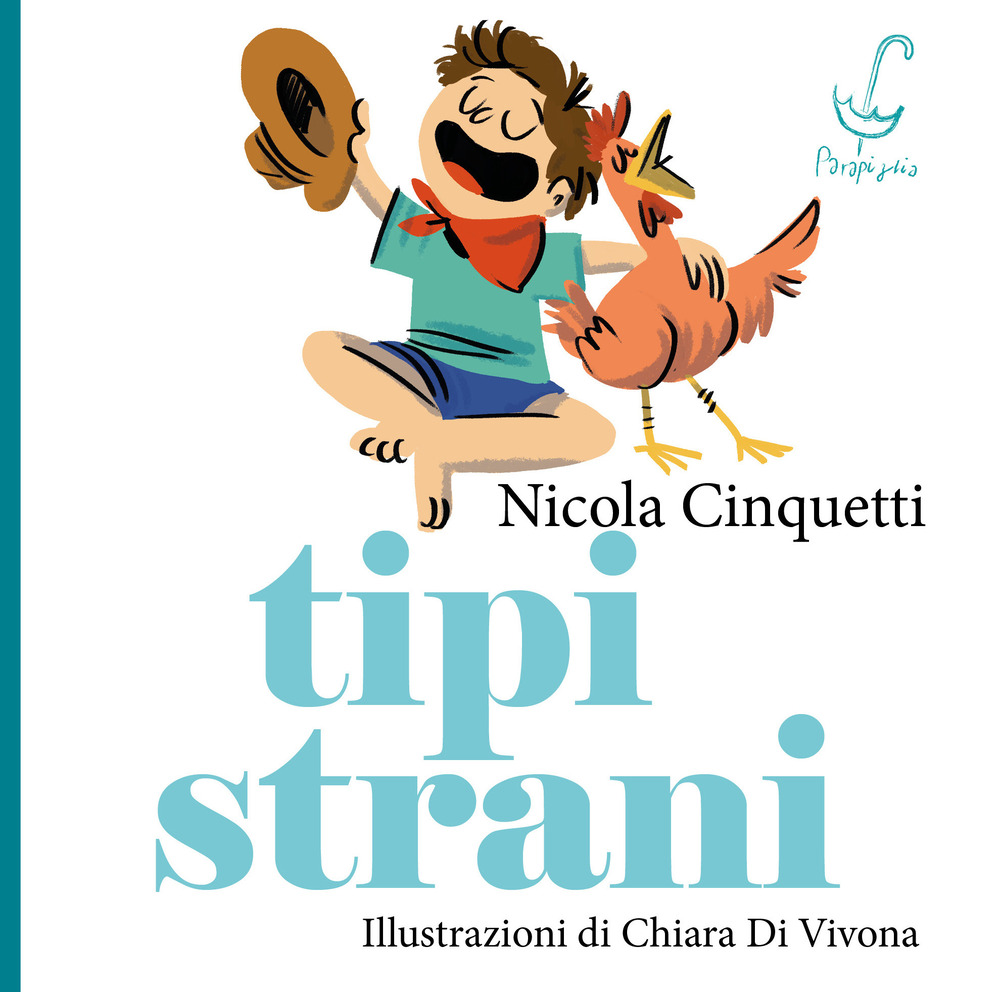 Tipi strani. Ediz. illustrata