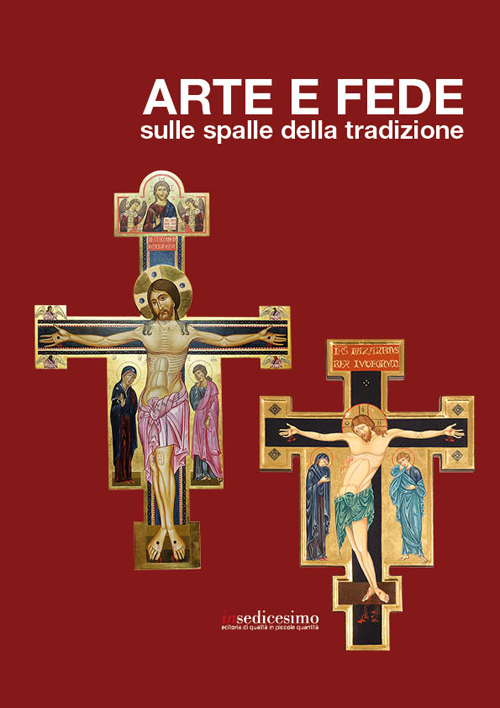 Arte e fede sulle spalle della tradizione