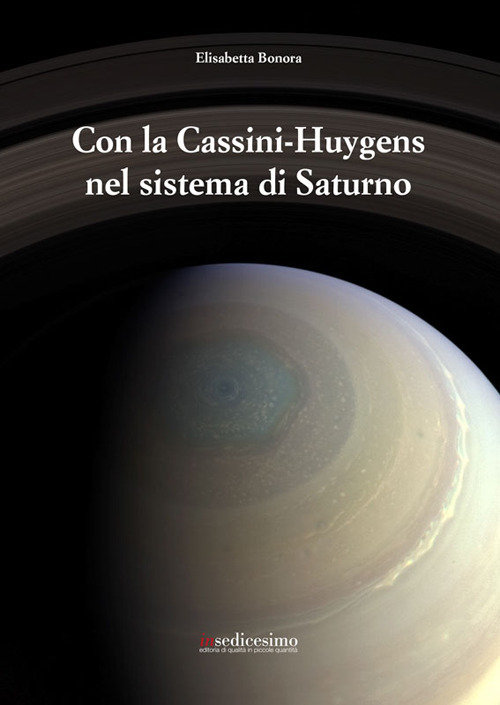 Con la Cassini-Huygens nel sistema di Saturno