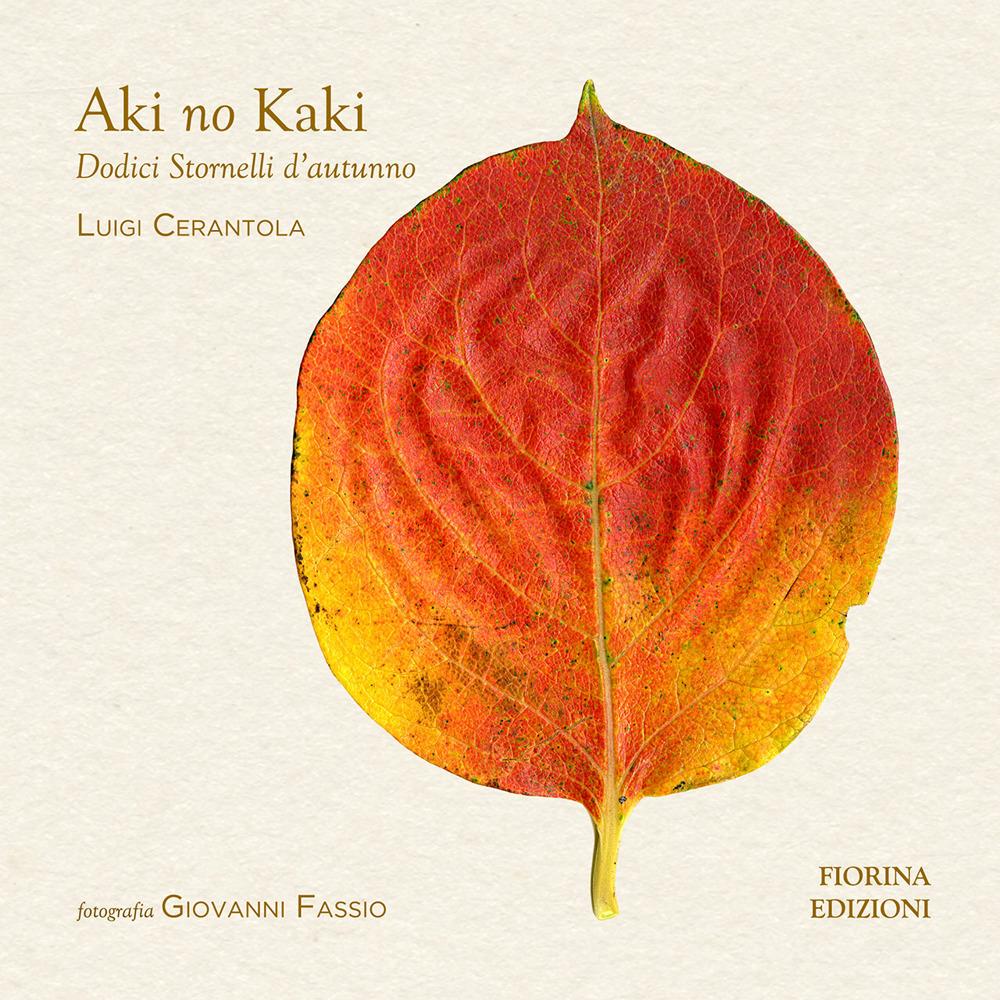 Aki no kaki. Dodici sornelli d'autunno. Ediz. illustrata