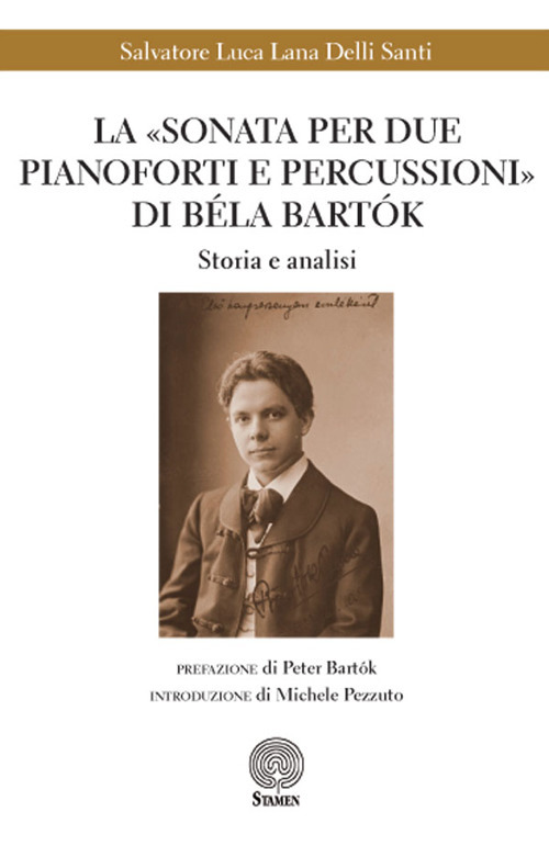 La «Sonata per due pianoforti e percussioni» di Béla Bartók. Storia e analisi