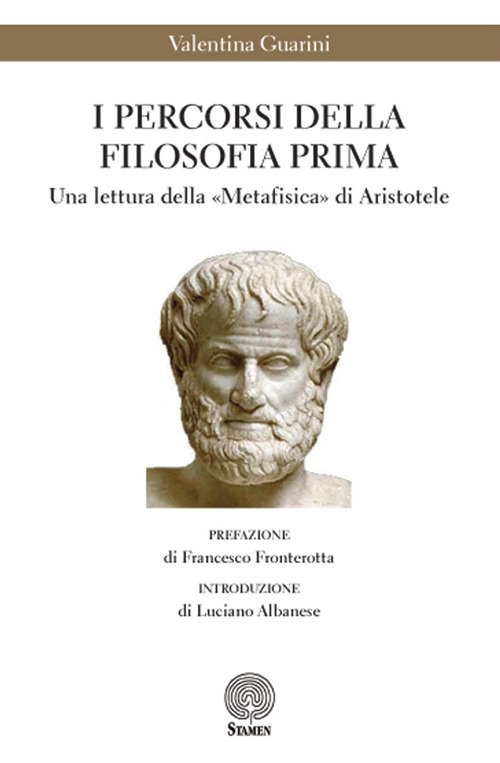 I percorsi della filosofia prima. Una lettura della «Metafisica» di Aristotele