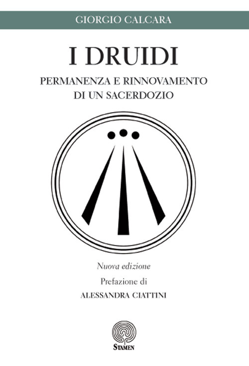 I druidi. Permanenza e rinnovamento di un sacerdozio