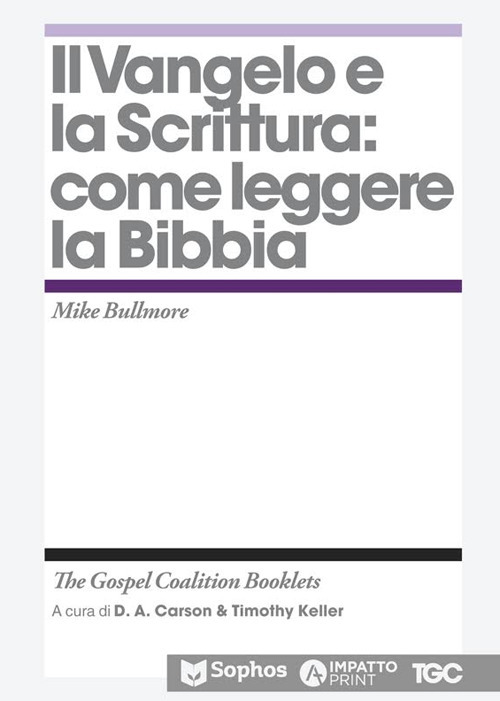 Il Vangelo e la Scrittura: come leggere la Bibbia