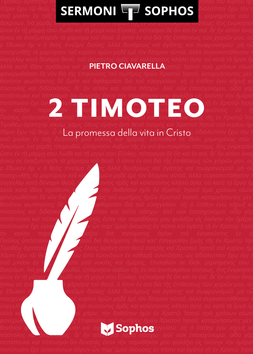 Timoteo. La promessa della vita in Cristo. Vol. 2