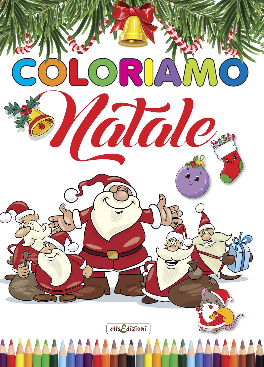 Coloriamo il Natale. Ediz. illustrata