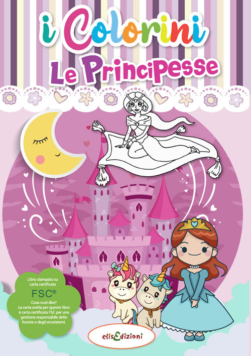 Le principesse. I colorini. Ediz. illustrata