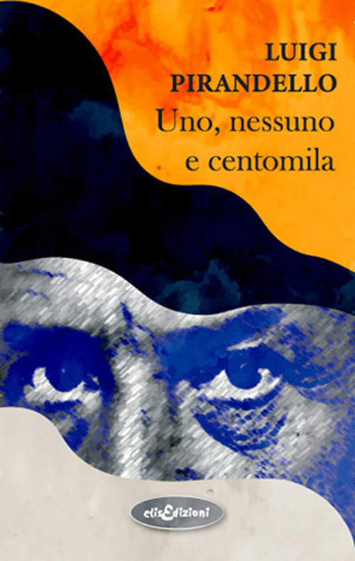 Uno, nessuno e centomila