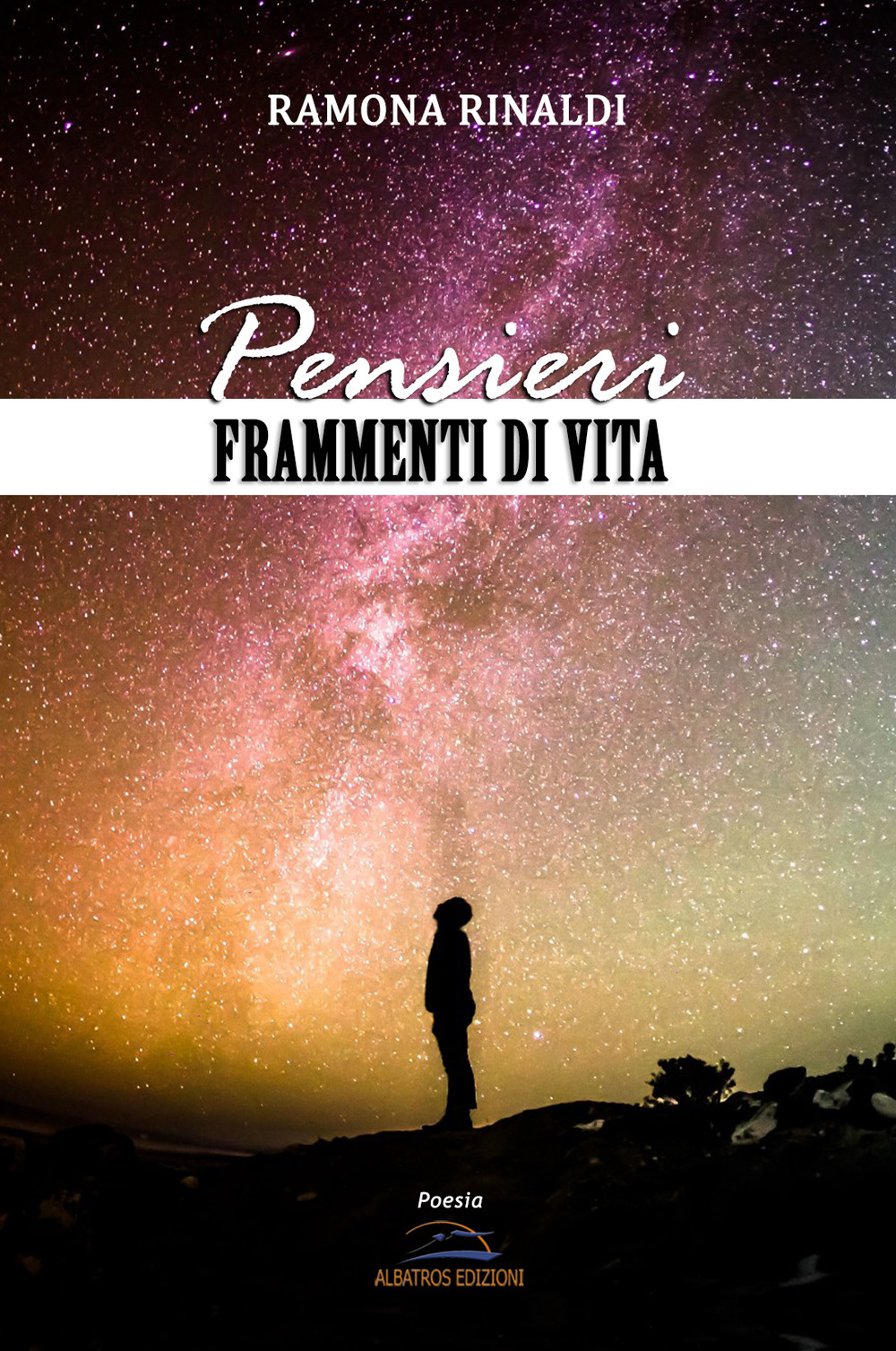 Pensieri. Frammenti di vita