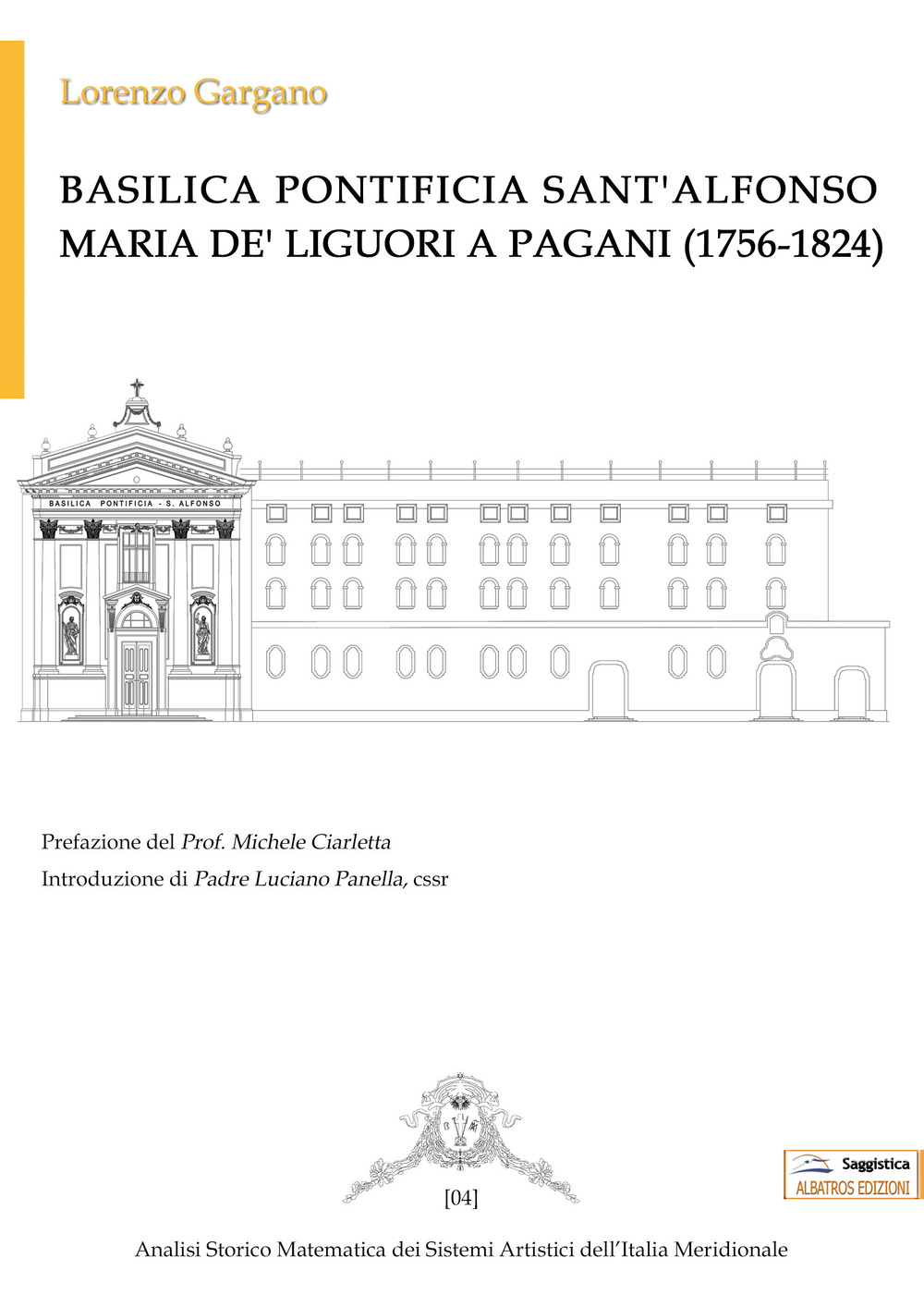 Basilica Pontificia Sant'Alfonso Maria De' Liguori a Pagani (1756-1824)