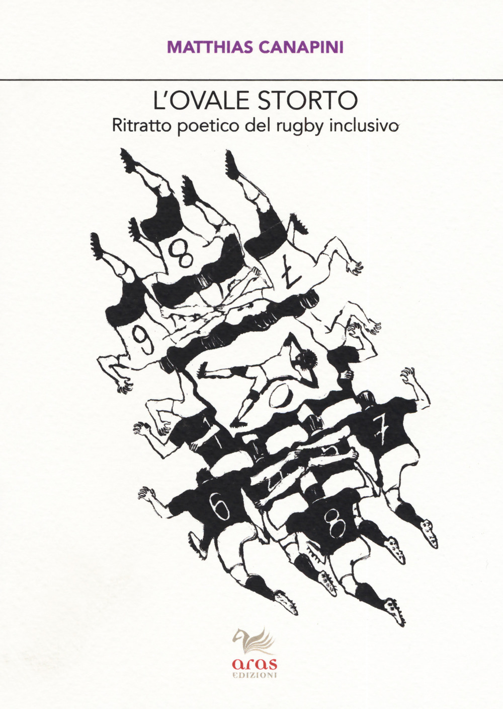 L'ovale storto. Ritratto poetico del rugby inclusivo