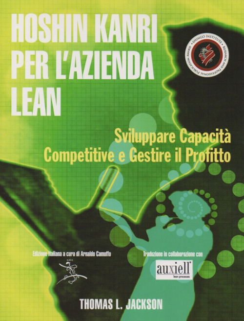 Hoshin Kanri per l'azienda Lean. Sviluppare capacità competitive e gestire il profitto