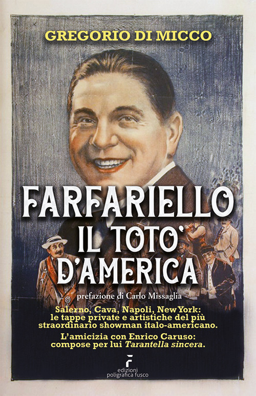 Farfariello il Totò d'America. Nuova ediz.