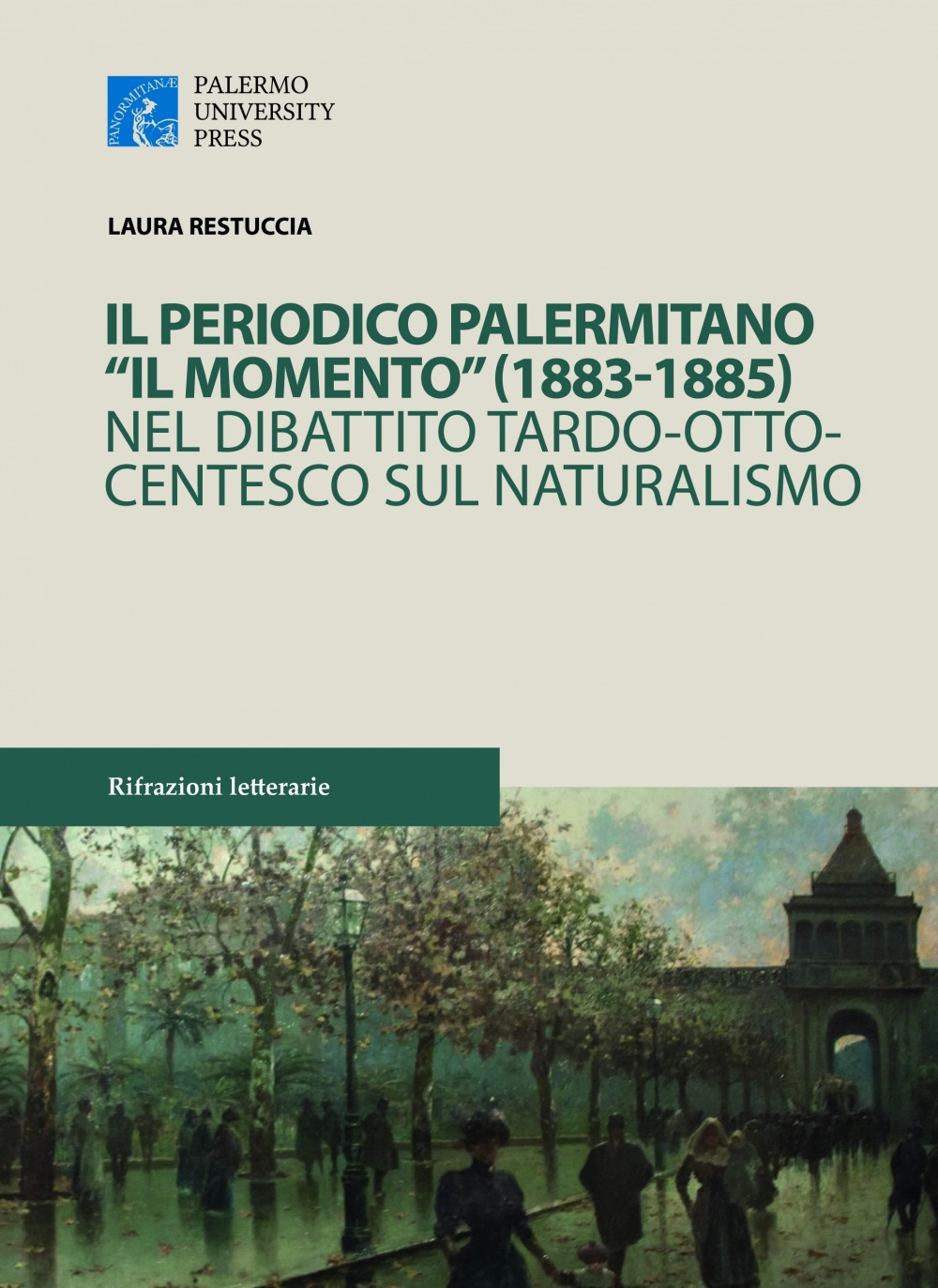 Il periodico palermitano «Il Momento» (1883-1885) nel dibattito tardo-ottocentesco sul naturalismo