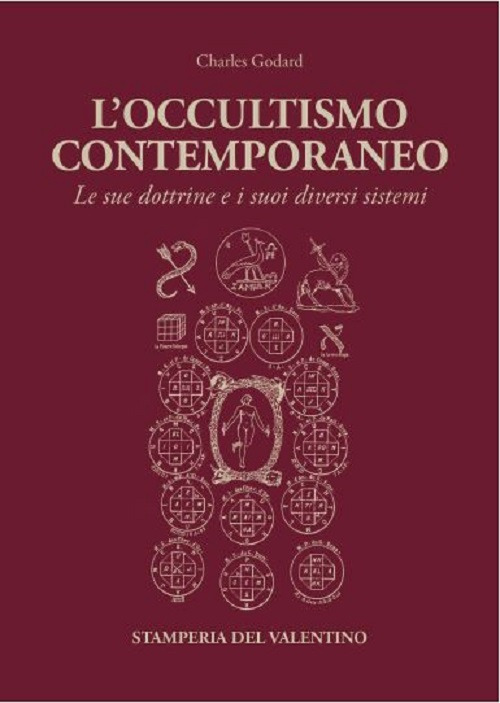 L'occultismo contemporaneo. Le sue dottrine e i suoi diversi sistemi