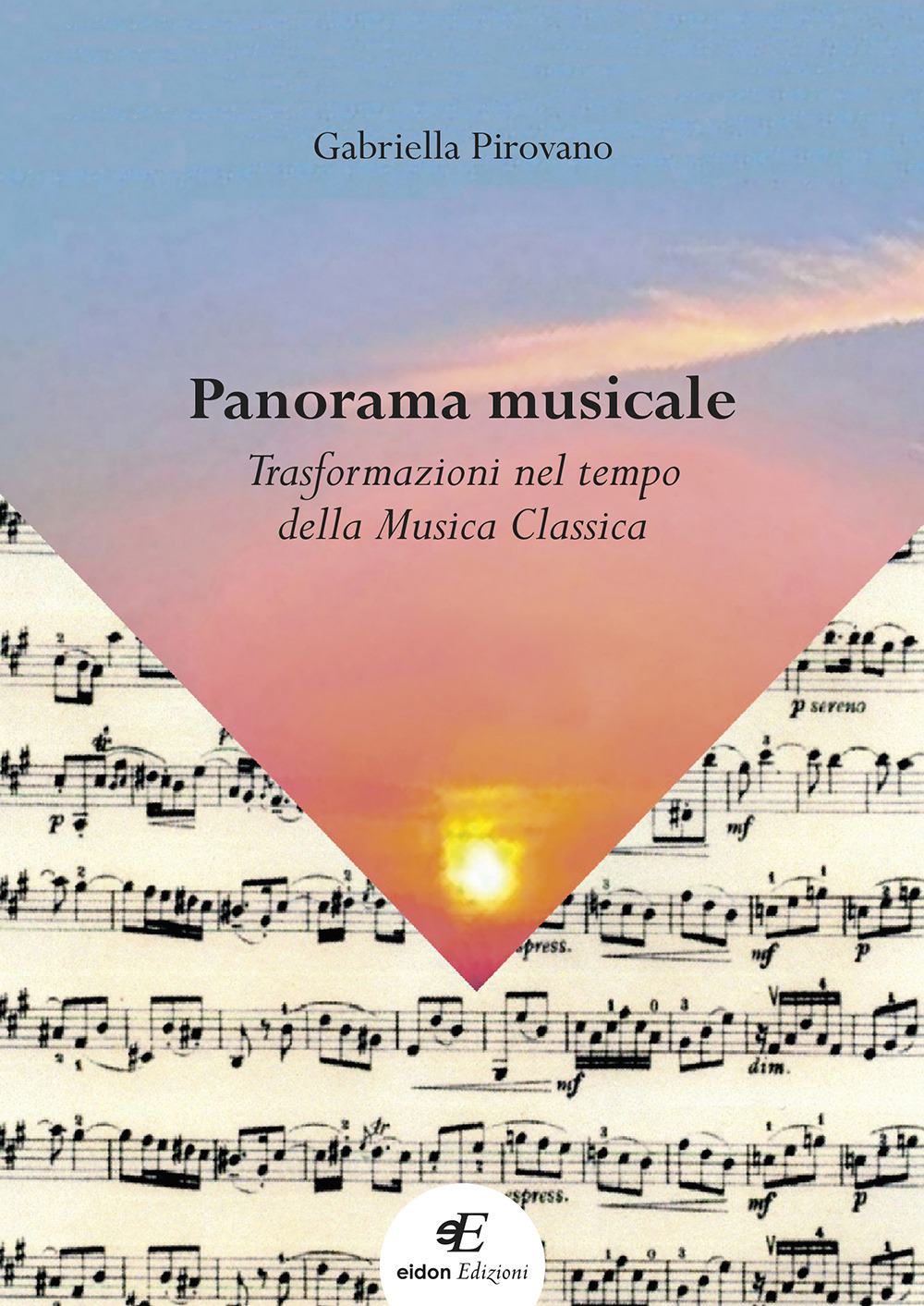 Panorama musicale. Trasformazioni nel tempo della musica classica