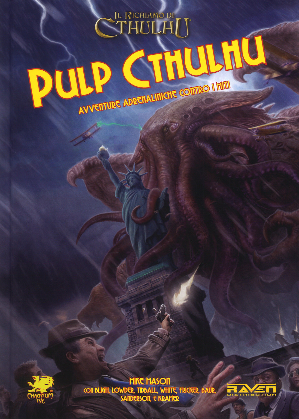 Pulp Cthulhu. Avventure adrenaliniche contro i miti