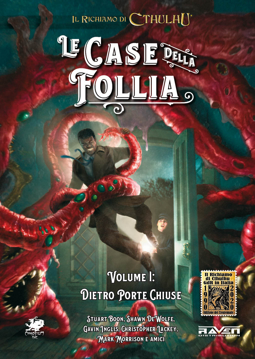 Le case della follia. Il richiamo di Cthulhu. Vol. 1: Dietro porte chiuse