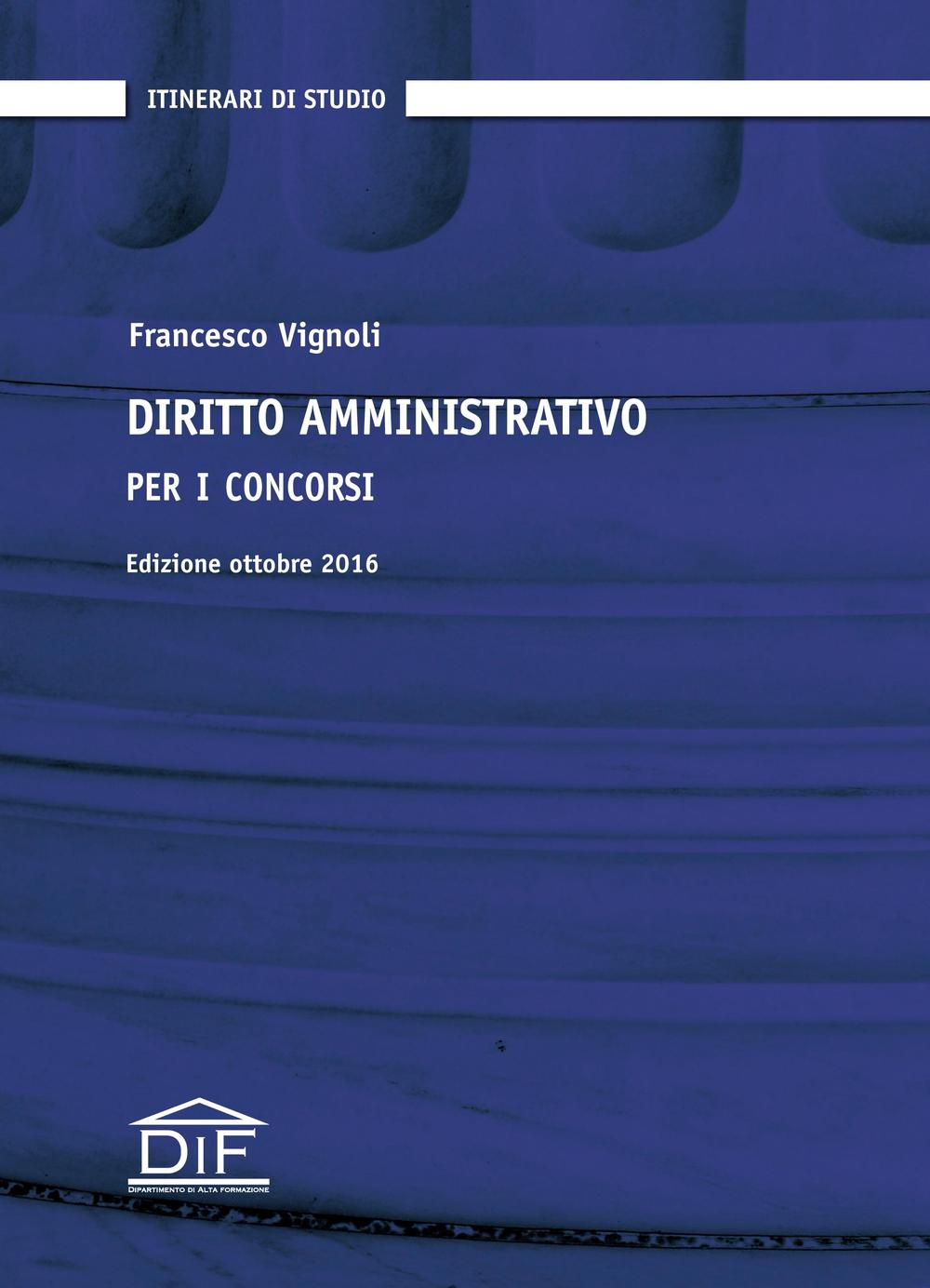 Diritto amministrativo. Per i concorsi