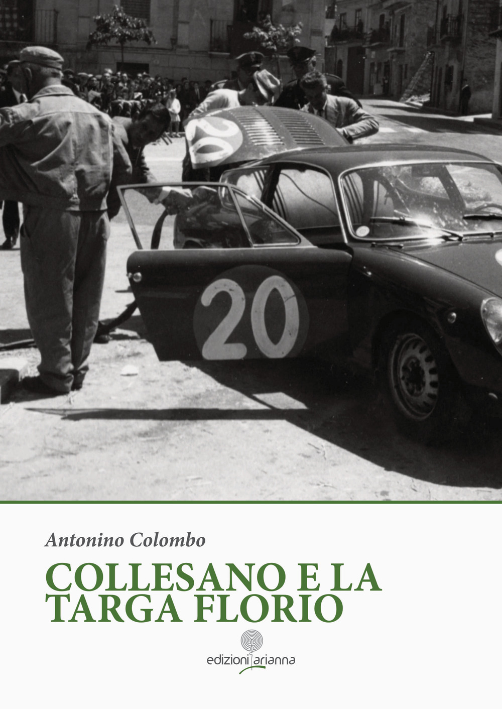 Collesano e la Targa Florio. Ediz. illustrata