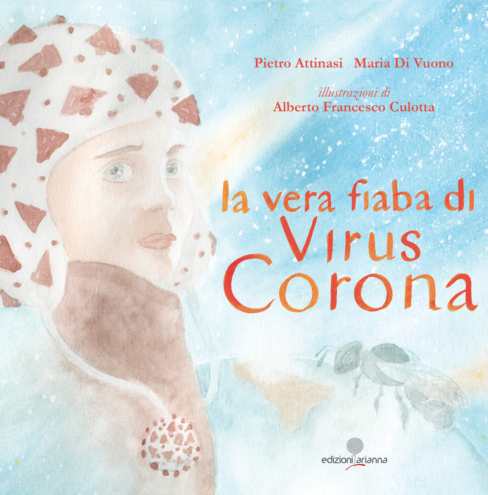 La vera fiaba di Virus Corona