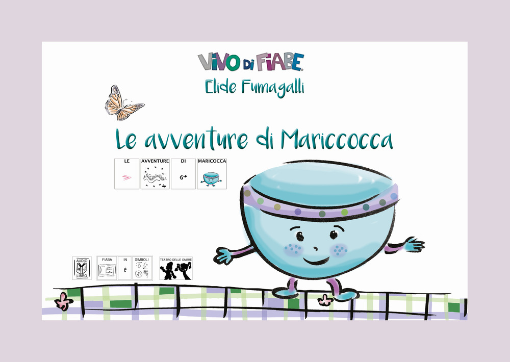 Le avventure di Maricocca. Testo in simboli. Schede per Kamishibai. Ediz. illustrata. Con audiolibro