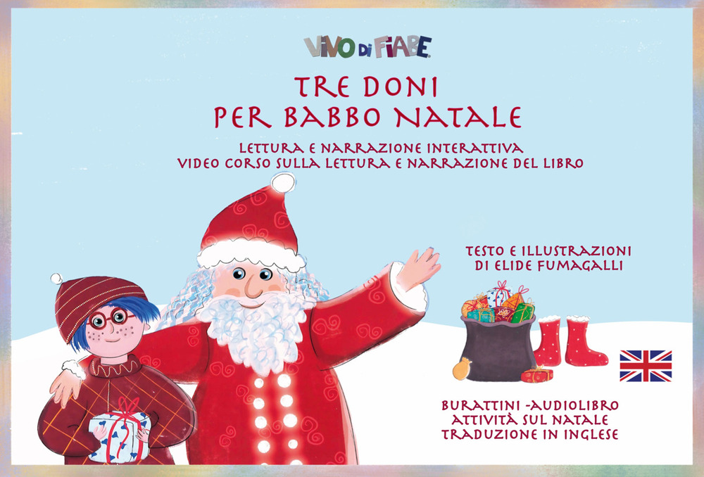 Tre doni per Babbo Natale. Schede per Kamishibai. Ediz. italiana e inglese. Con audiolibro