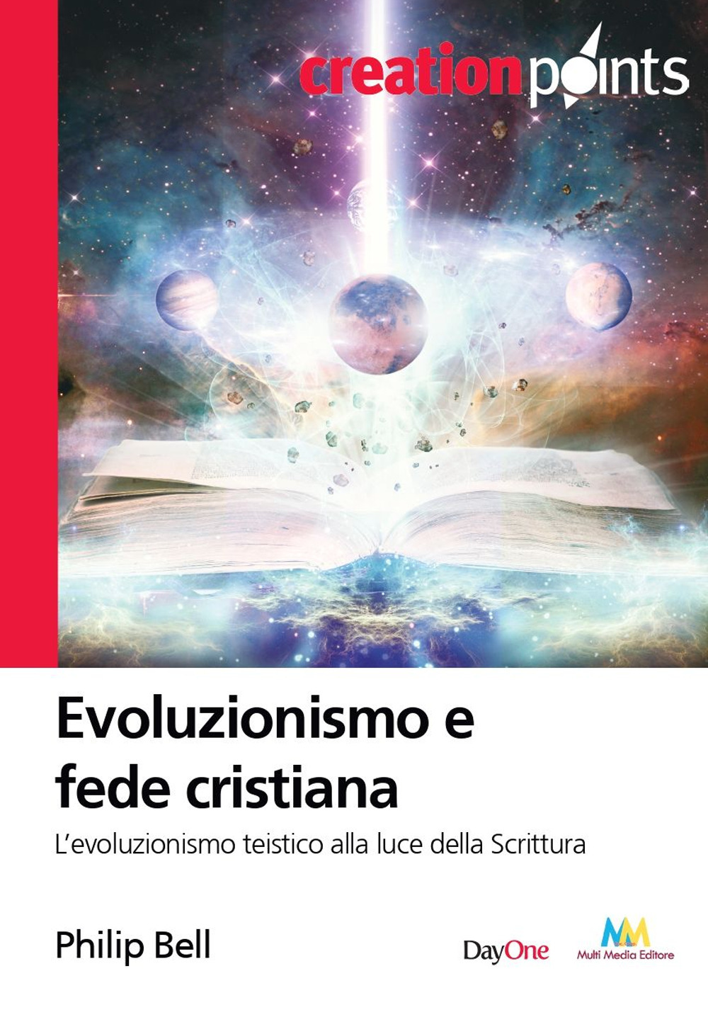 Evoluzionismo e fede cristiana. L'evoluzionismo teistico alla luce della scrittura