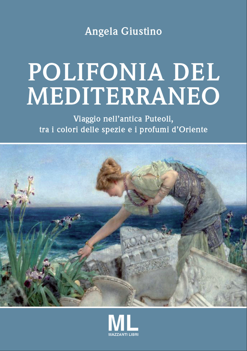 Polifonia del Mediterraneo. Viaggio nell'antica Puteoli tra i colori delle spezie e i profumi d'oriente