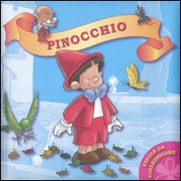 Pinocchio. Ediz. illustrata