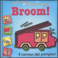 Broom! Il primo dizionario del bambino. Ediz. illustrata